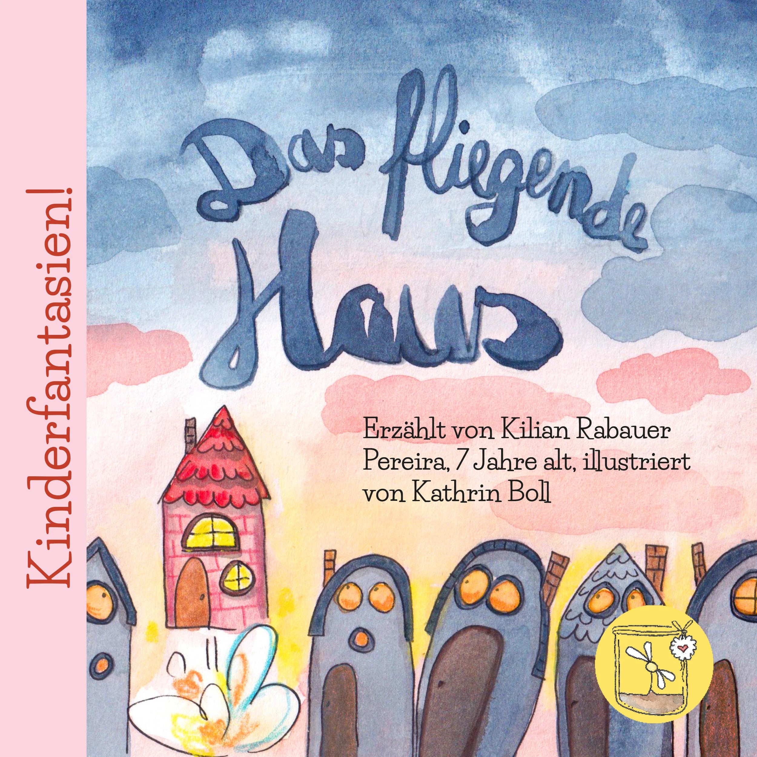 Mini-Geschichte: Das fliegende Haus