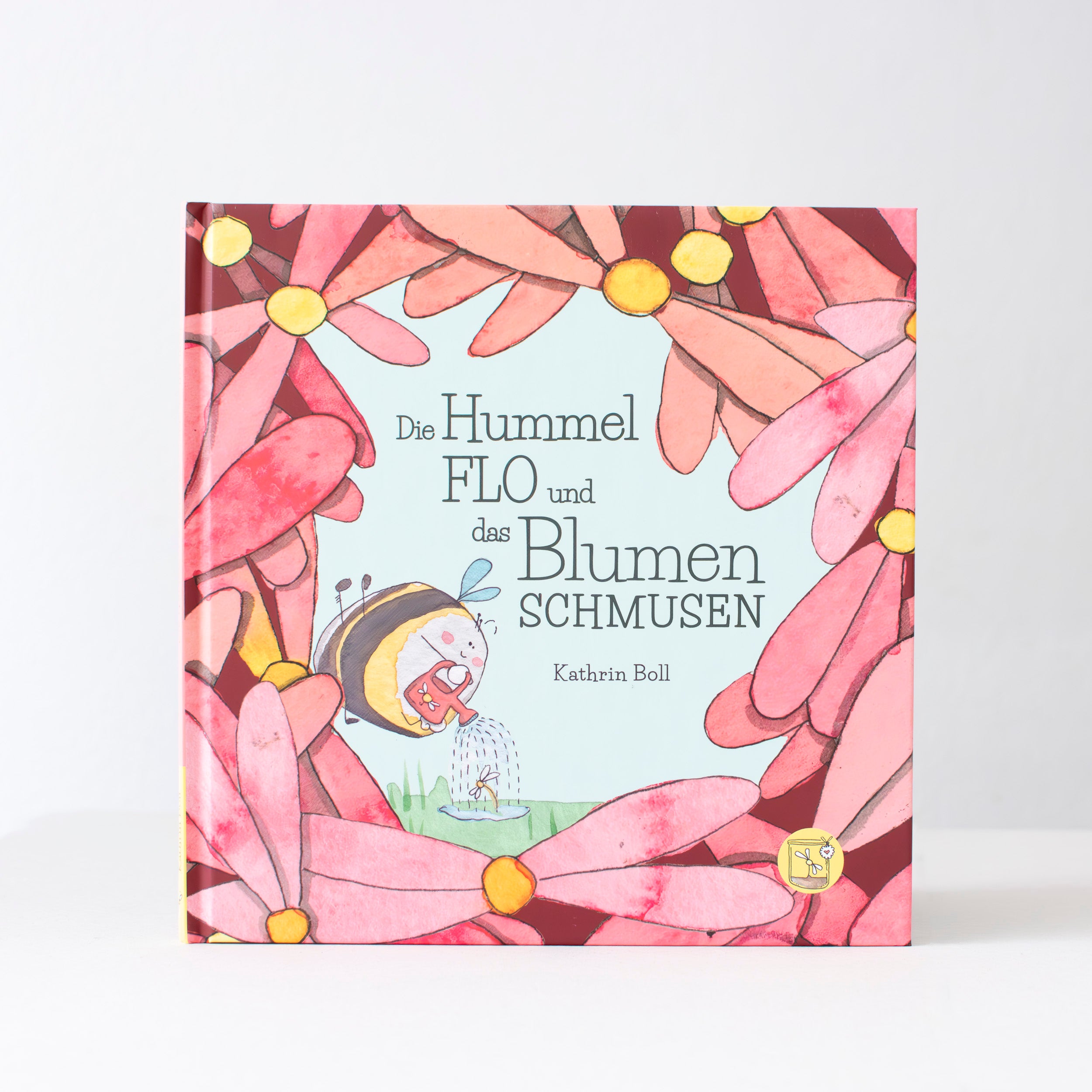 Kinderbuch: Die Hummel Flo und das Blumenschmusen