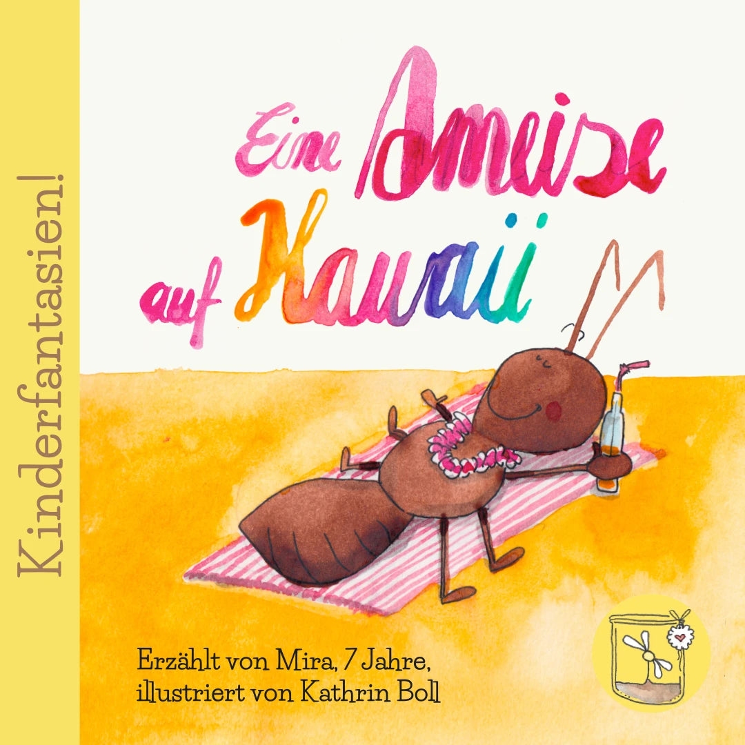 Mini-Geschichte: Eine Ameise auf Hawaii